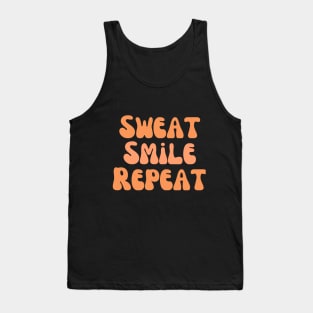 Sweat, smile, repeat fitness Tank Top